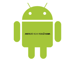 Android Rom Yedeği Alma Resimli Anlatımı