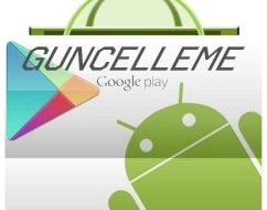 Google Play Store Apk Güncellemesi Yayınlandı