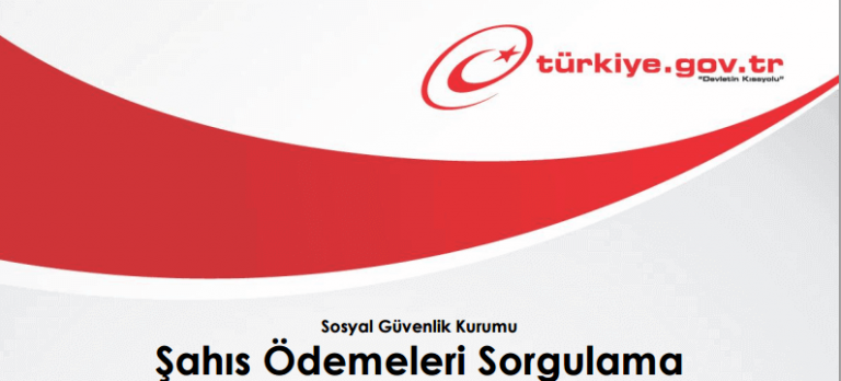SGK Şahıs Ödemeleri Sorgulamaları Nasıl Yapılır?