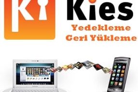 Samsung Kies Yedekleme Geri Yükleme Nasıl Yapılır ?