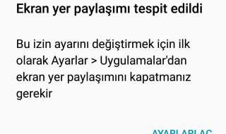 Ekran Yer Paylaşımı Tespit Edildi Sorunu Kesin Çözümü 