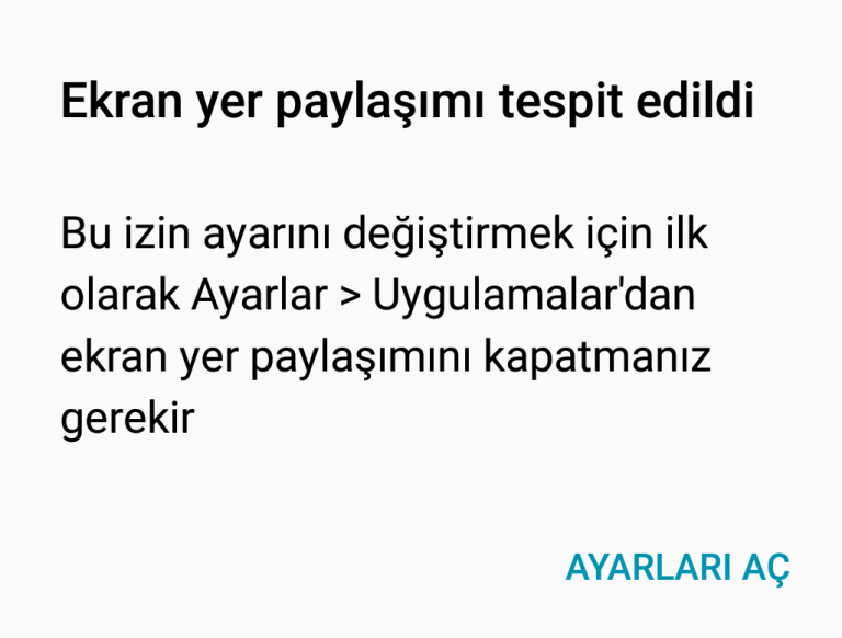 Ekran Yer Paylaşımı Tespit Edildi Sorunu Kesin Çözümü 