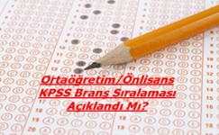 2016 KPSS Branş Sıralaması Ortaöğretim/Önlisans Açıklandı Mı?