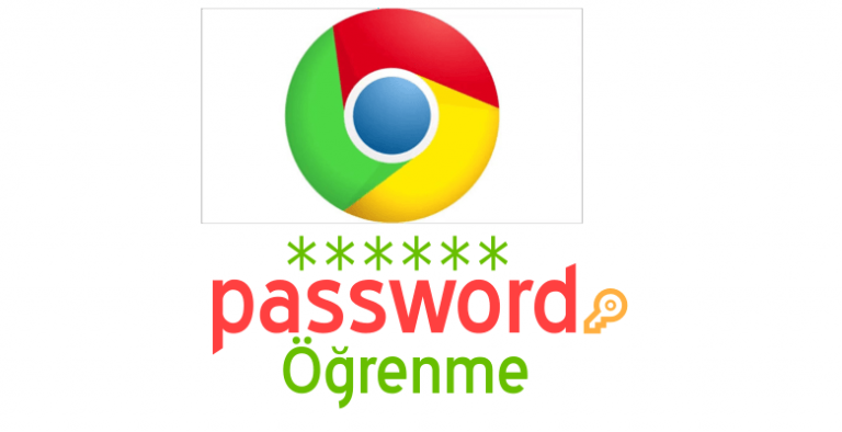 Chrome Bilgisayar ve Android’de Kaydedilen Şifreleri Öğrenme Anlatımı